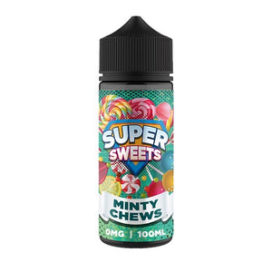 Super Sweets - Minty Chews 100ml